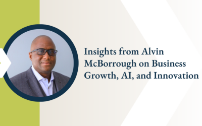 Insights from Alvin McBorrough on Business Growth, AI, and Innovation